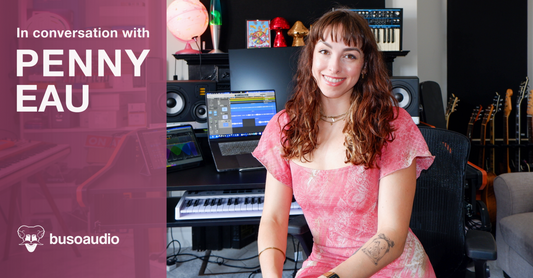 buso audio artist spotlight blog interview with penny eau